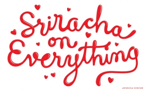 Sriracha_On_Everything